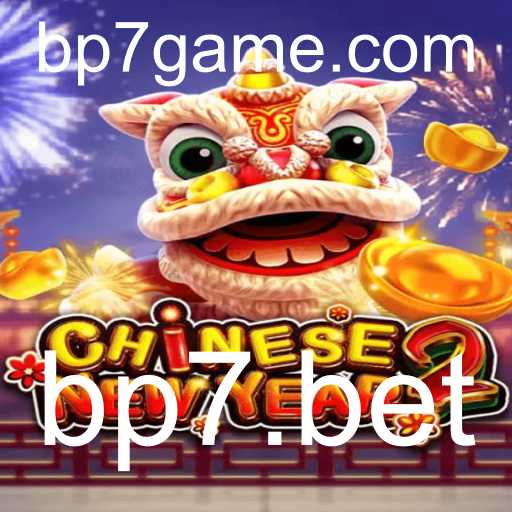 Descubra o Fascinante Mundo de CHINESENEWYEAR2 no bp7.bet